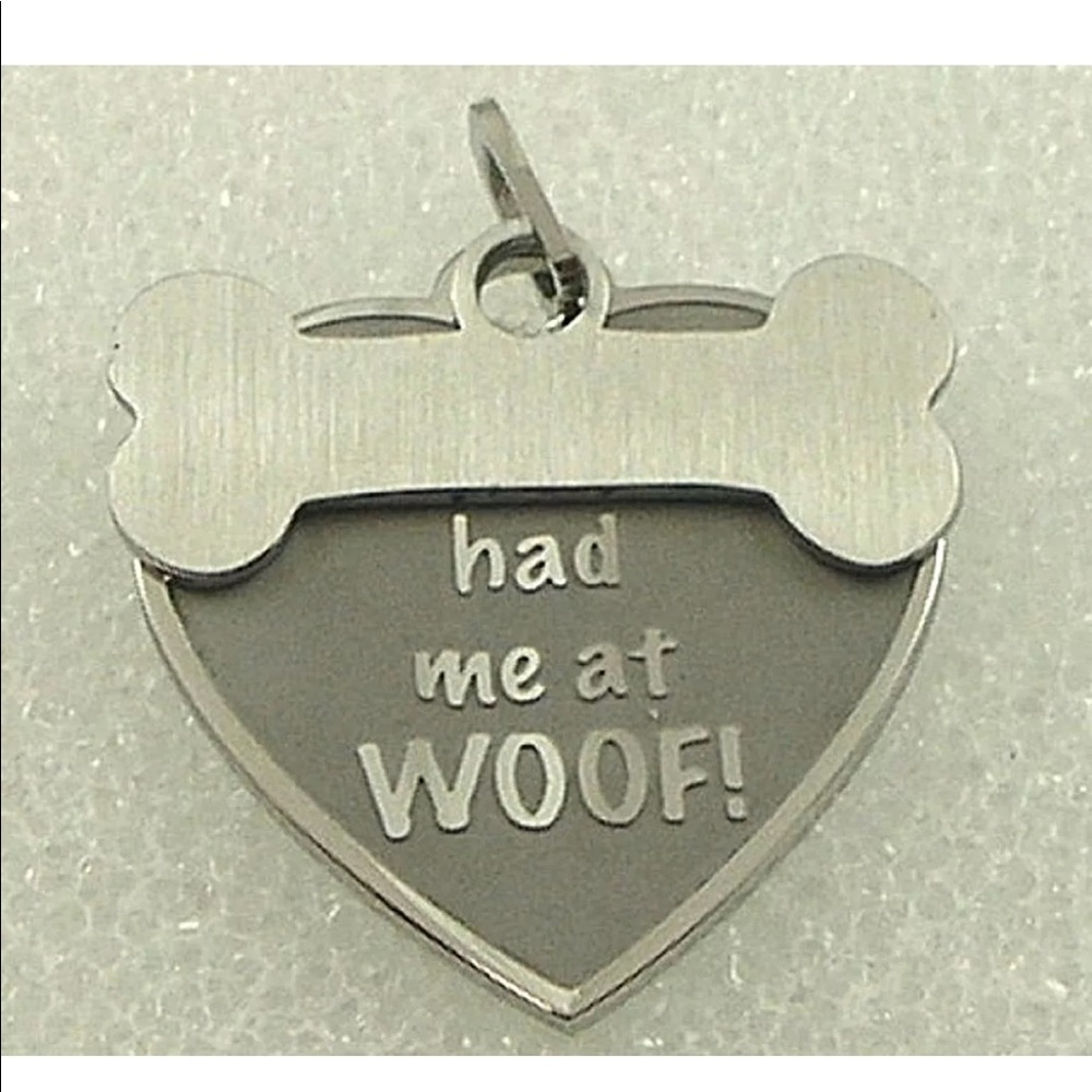 “Had me at Woof” Necklace Dog Stainless Steel